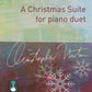 A Christmas Suite for Piano Duet