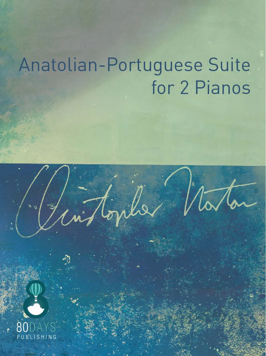 Anatolian – Portuguese Suite for 2 Pianos