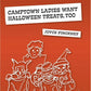 Camptown Ladies Want Halloween Treats, Too!