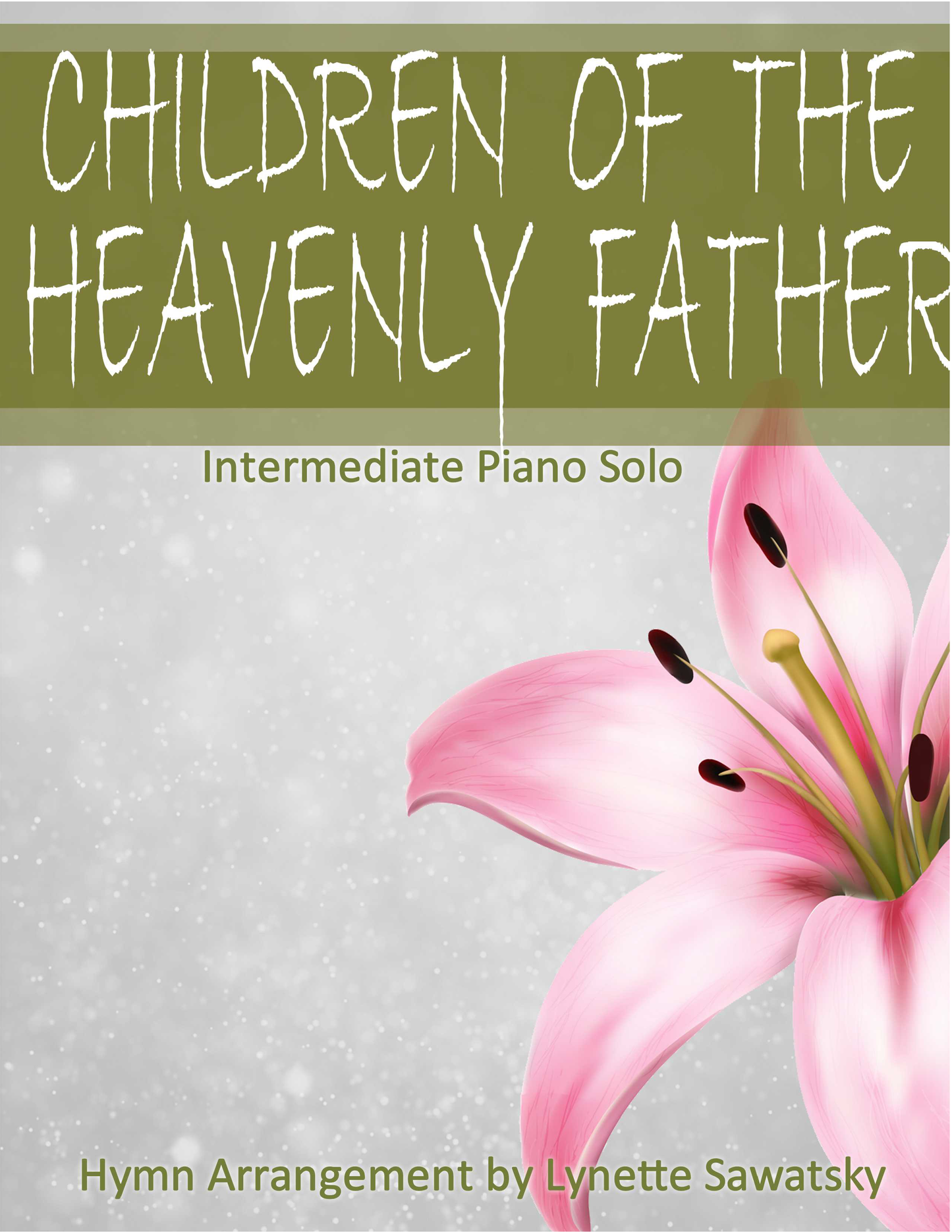 Children of the Heavenly Father (PDF Download)