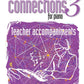 Connections for Piano 3 Teacher Accompaniments