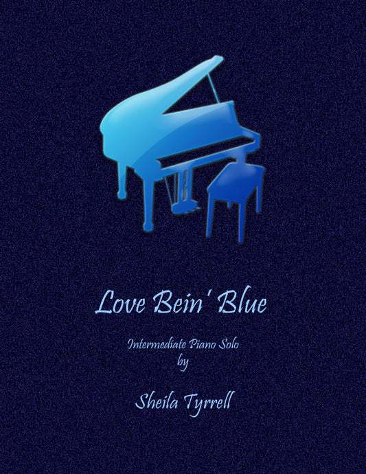 Love Bein' Blue (PDF Download)