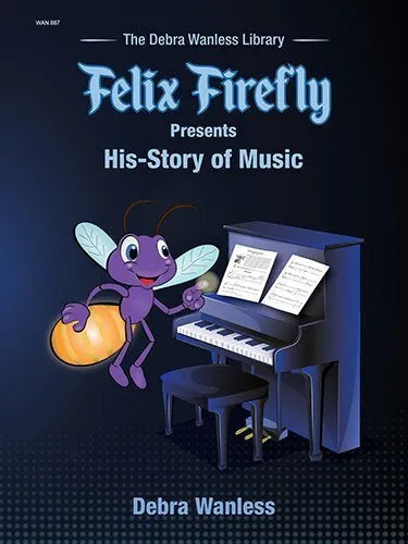 Felix Firefly by Debra Wanless