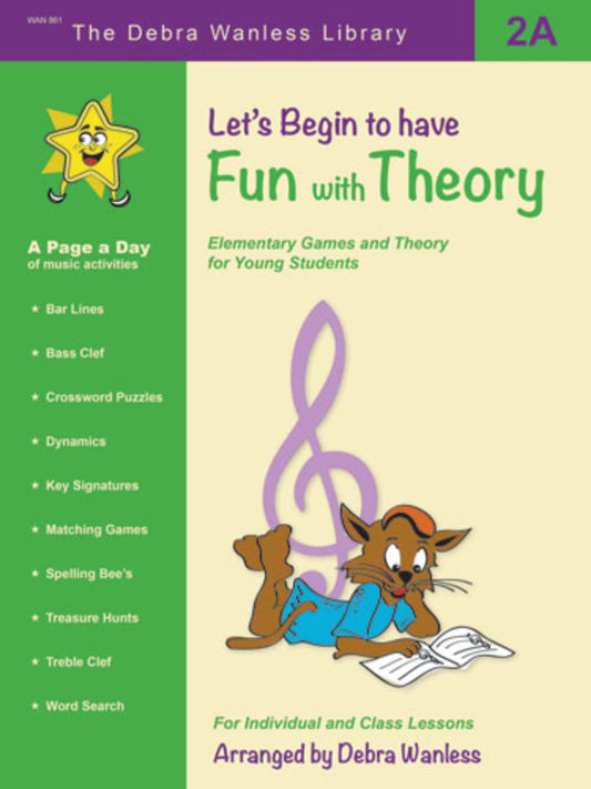 Let’s Begin to have Fun with Theory 2A