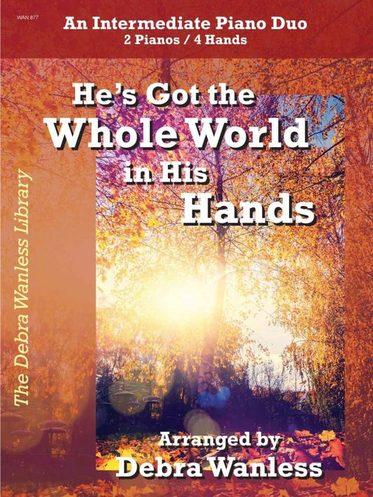 He’s Got the Whole World in His Hands