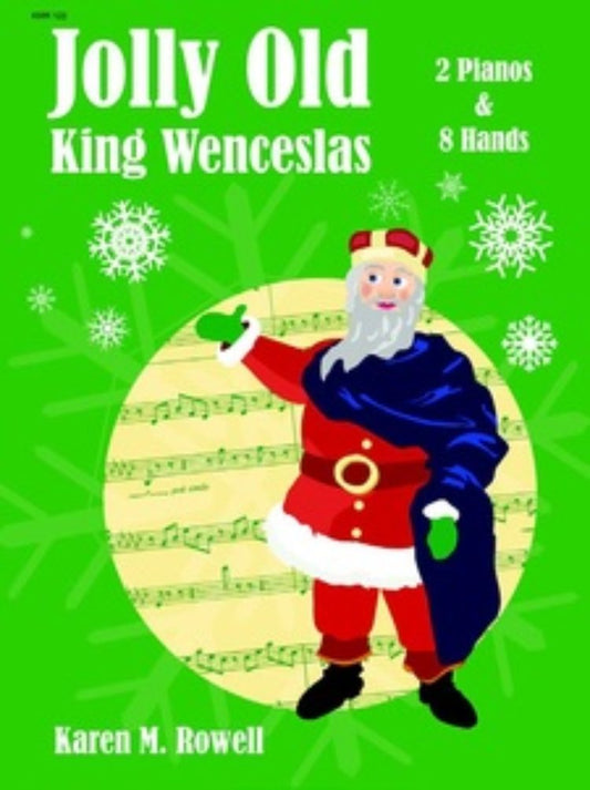 Jolly Old King Wenceslas