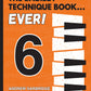 The Easiest Technique Book… Ever! 6