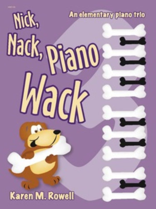 Nick Nack, Piano Wack