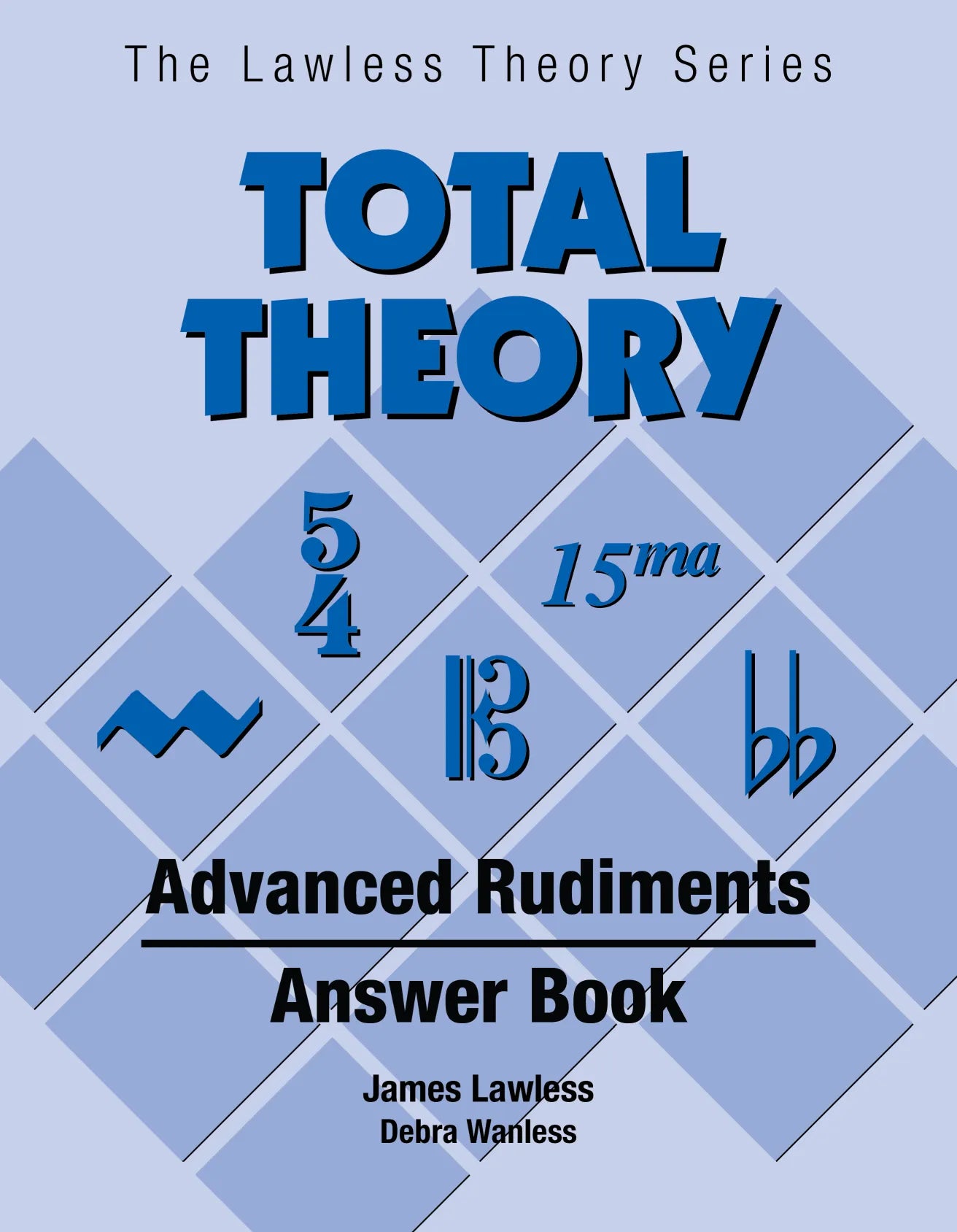 Total Theory Advanced Rudiments Answer Book by James Lawless