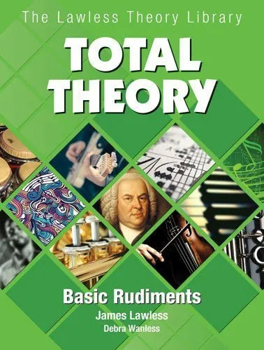 Total Theory Basic Rudiments by James Lawless