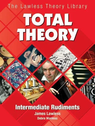 Total Theory Intermediate Rudiments by James Lawless