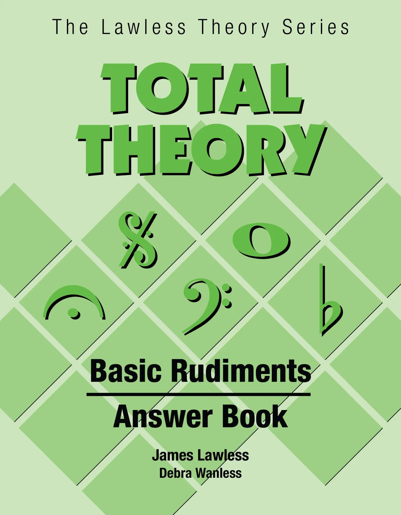 Total Theory Basic Rudiments Answer Book by James Lawless