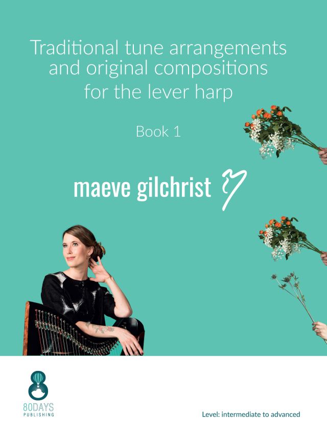 Traditional tune arrangements and original compositions for the lever harp Book 1