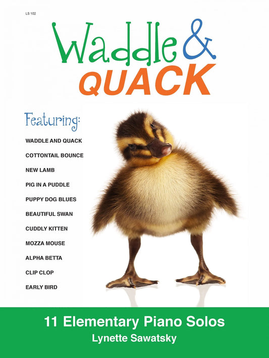 Waddle & Quack by Lynette Sawatsky