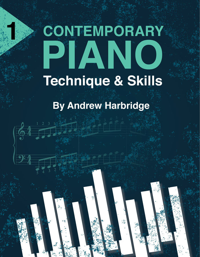 Contemporary Piano Technique & Skills Level 1