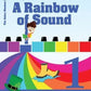 A Rainbow of Sound Book 1